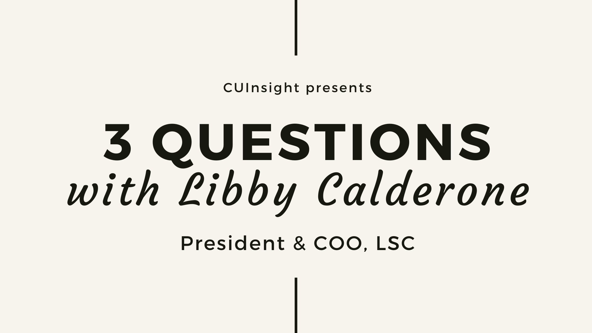 3 questions with LSC’s Libby Calderone