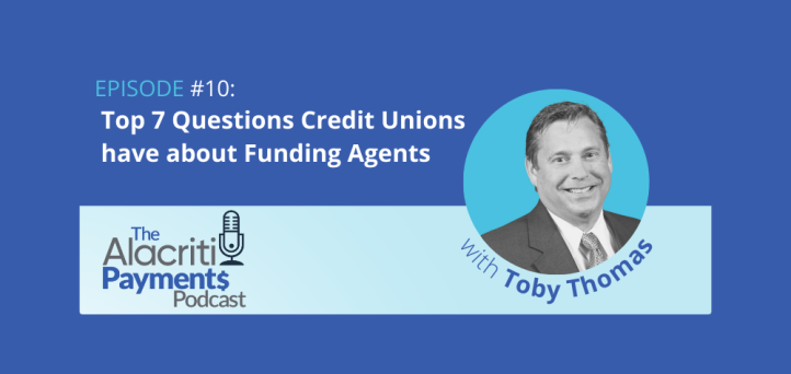 Episode 10: Top 7 questions credit unions have about funding agents