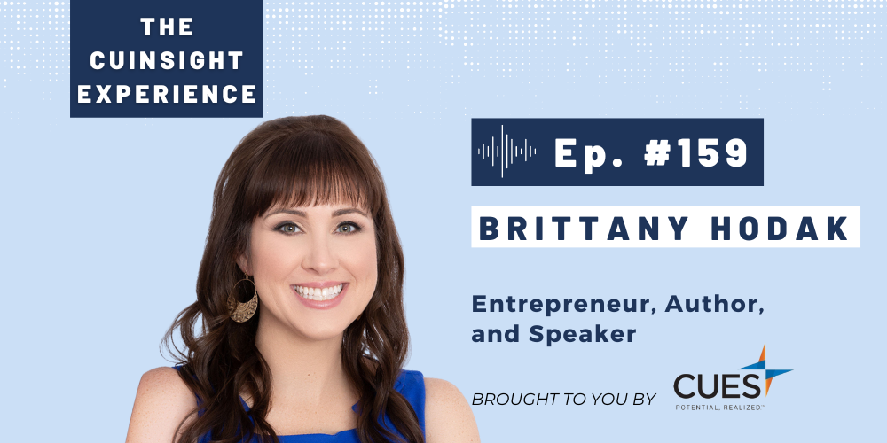 The CUInsight Experience podcast: Brittany Hodak - Superfans (#159 ...
