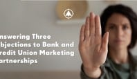 Answering three objections to credit union marketing partnerships